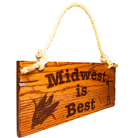 Midwest is Best Sign
